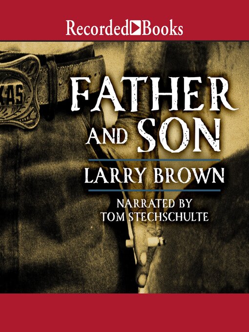 Title details for Father and Son by Larry Brown - Wait list